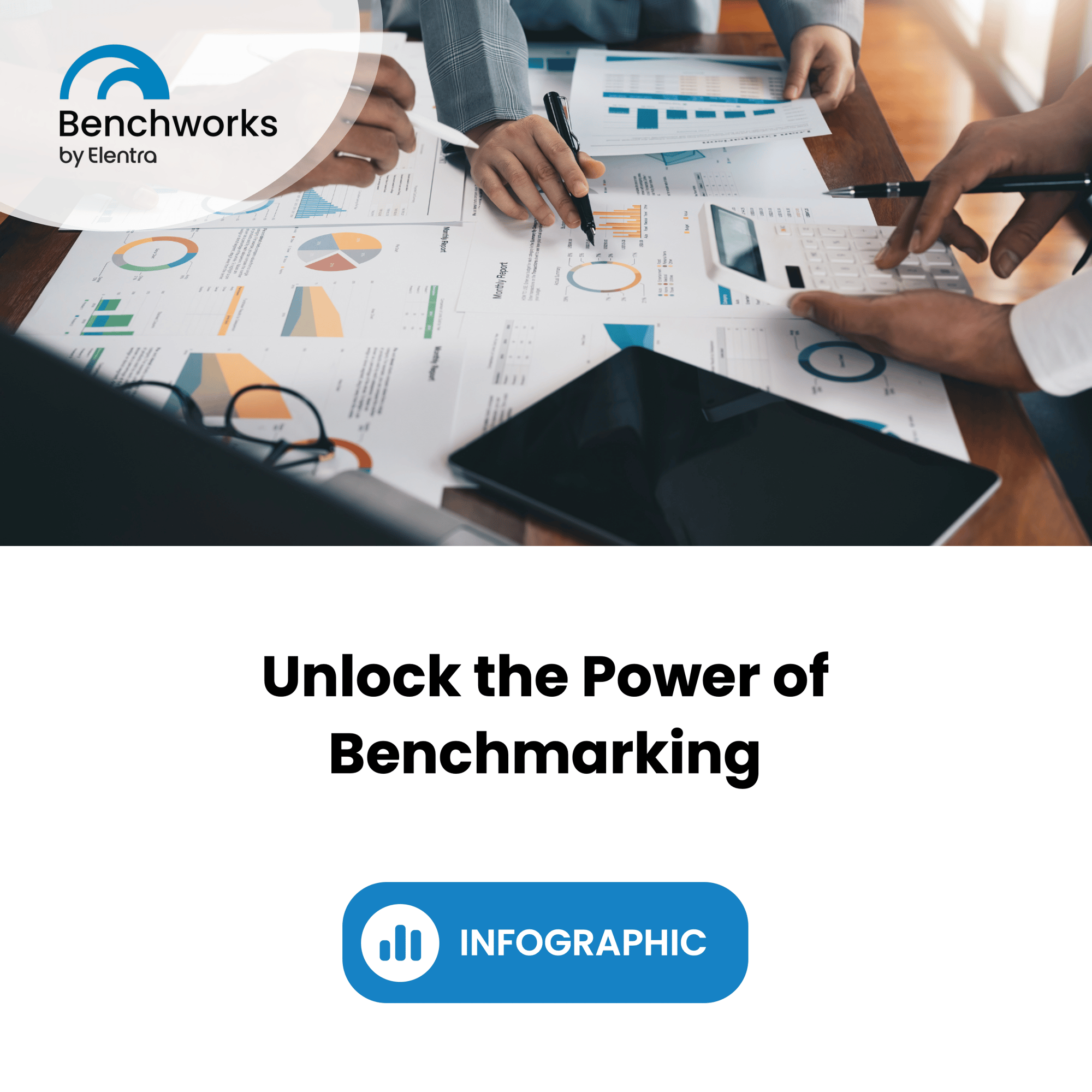 Graphic - Infographic - Unlock the Power of Benchmarking - 2025-06
